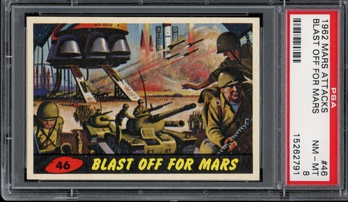 1962 Topps Mars Attacks #46 Blast Off for Mars — PSA 8