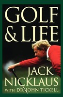 Golf & Life Jack Nicklaus Taschenbuch Kartoniert / Broschiert Englisch 2005