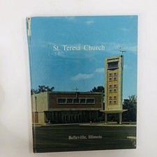St Teresa Church Belleville Illinois HISTORY hardcover book 1967 Catholic VTG