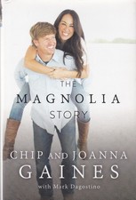 The Magnolia Story by Chip & Joanna Gaines (2016, Hardcover)