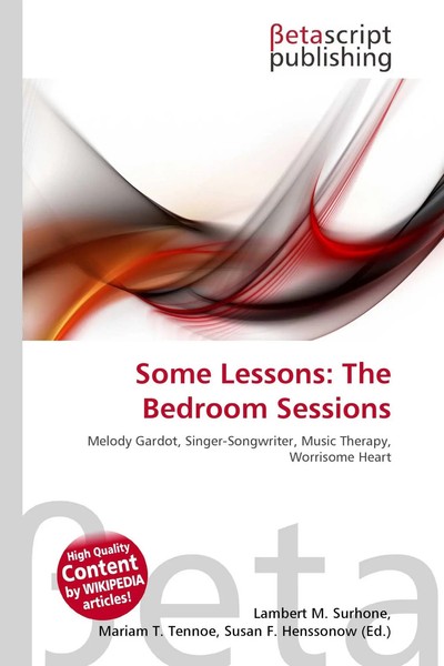 Lambert M. Surhone (U. A.) | Some Lessons: The Bedroom Sessions | Taschenbuch-image