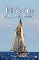Shneyder Parra | El éXito Está En Tus Manos | Taschenbuch | Spanisch (2020)