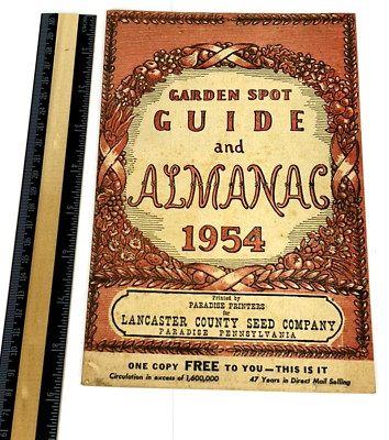 1954 Garden Spot Guide & Almanac Lancaster Seed Company Paradise PA Vintage