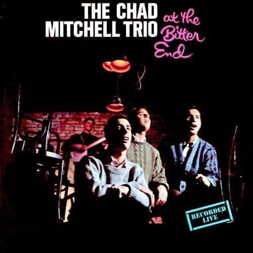 The Chad Mitchell Trio - At the Bitter End (2018)  CD  NEW/SEALED  SPEEDYPOST