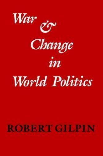 War and Change in World Politics Gilpin Paperback Cambridge University Press