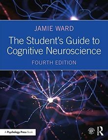 The Students Guide to Cognitive Neuroscience von Ward, ... | Buch | Zustand gut