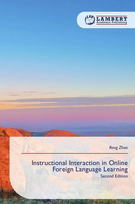 Rong Zhao | Instructional Interaction in Online Foreign Language Learning | Buch
