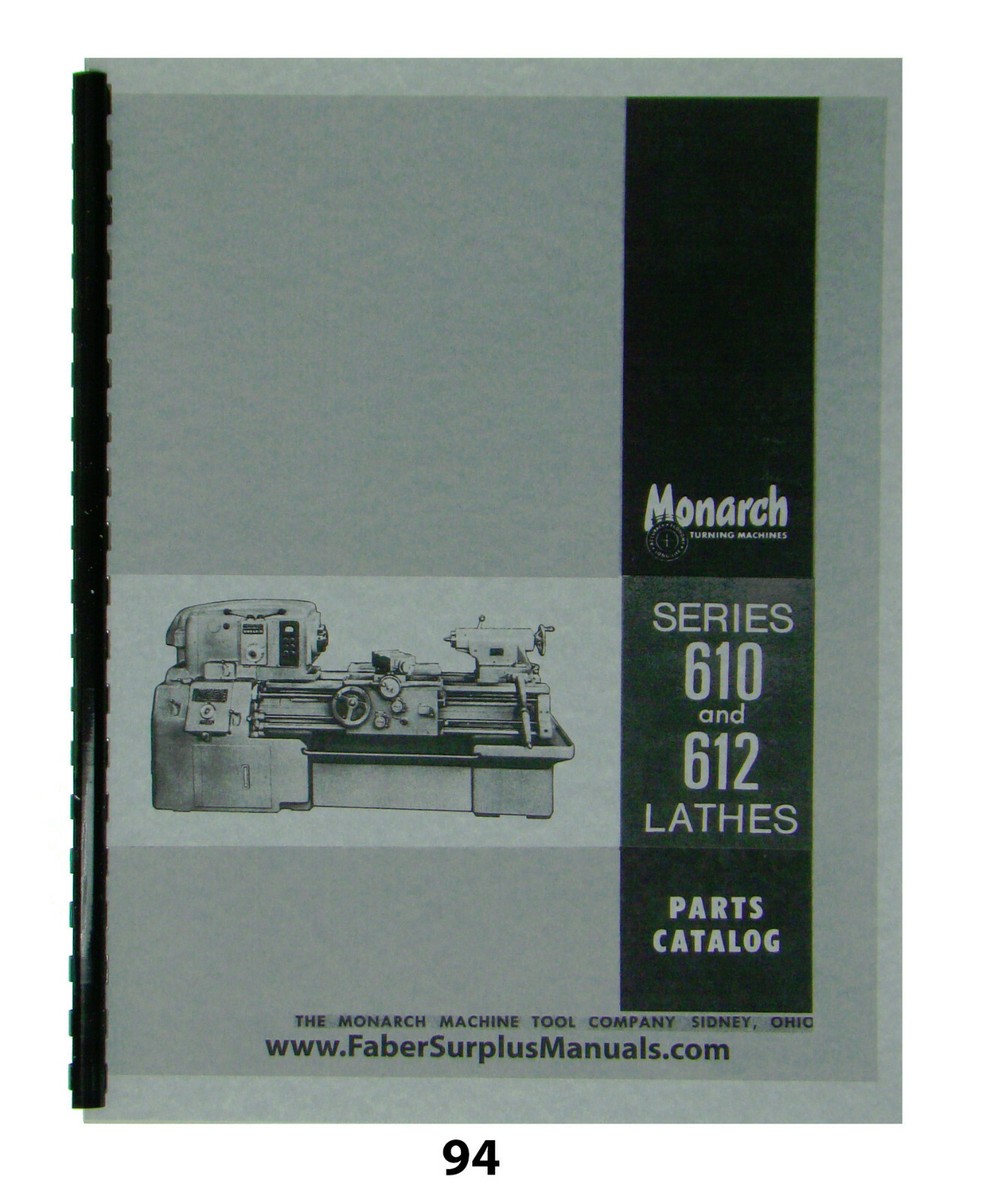 Monarch Models 1610, 2013, 2516 Lathes Series 610 & 612 Parts