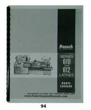 Monarch Models 1610, 2013, 2516 Lathes  Series 610 & 612 Parts Manual  *94