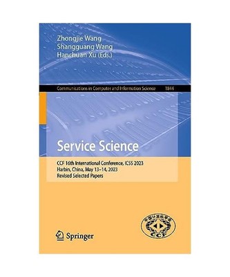 Service Science: CCF 16th International Conference, ICSS 2023, Harbin, China, Ma