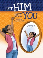 Tonya Nalls | Let Him Use You | Buch | Englisch (2022) | Gebunden | Authorhouse