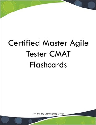 Certified Master Agile Tester CMAT Flashcards