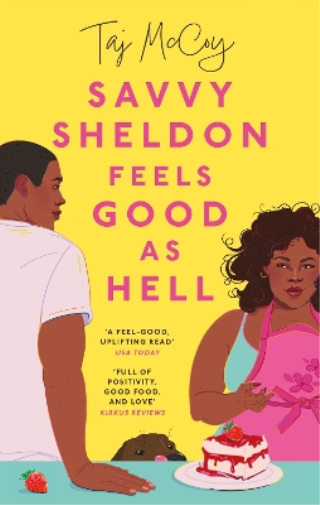 Taj McCoy Savvy Sheldon Feels Good As Hell (Tascabile) Taj McCoy romances