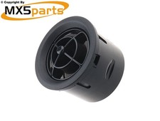 MX5 Dashboard Eyeball Air Vent Genuine Mazda MX-5 Mk1 Mk2 NA NB 1989-2005