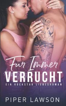 Für Immer Verrucht: Ein Rockstar Liebesroman (Wicke... | Buch | Zustand sehr gut