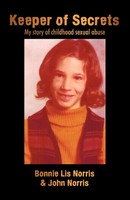 Keeper Of Secrets My Story Of Childhood Sexual Abuse Norris (U. A.) Taschenbuch
