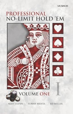 Professional No-Limit Hold 'em: Volume I Professor Matt Flynn New Book