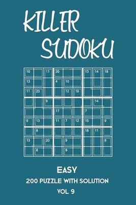 Killer Sudoku Easy 200 Puzzle With Solution Vol 9: Beginner Puzzle Book, simple,