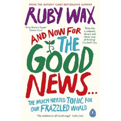 And Now For The Good News... The much-needed tonic for our frazzled w | Wax Ruby