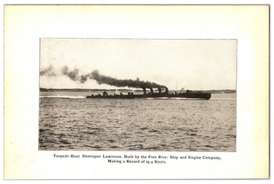 Original 1904 Torpedo Boat Destroyer Lawrence Built By Fore River Ship Co. Page
