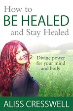 HOW TO BE HEALED AND STAY HEALED *Excellent Condition*