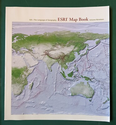 Esri Map Bks.: ESRI Map Book by ESRI Press Editors Volume 19 (2004)
