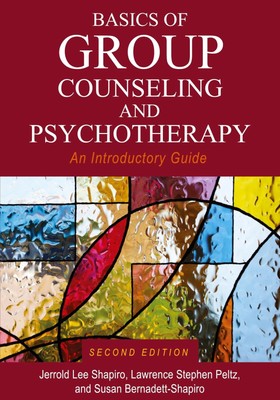Basics of Group Counseling and Psychotherapy | Jerrold Lee Shapiro (u. a.)