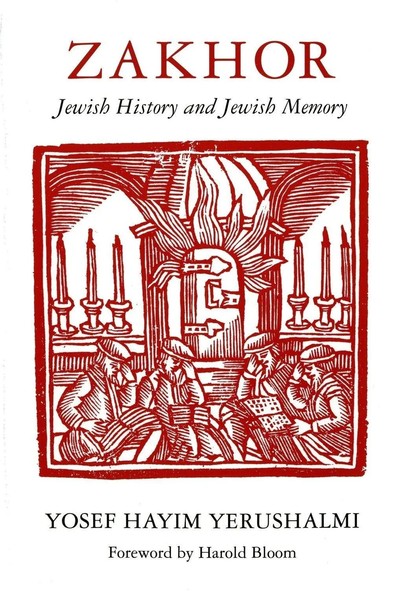 Zakhor | Jewish History And Jewish Memory | Yosef Hayim Yerushalmi | Englisch-image