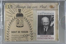 2019 The Bar Pieces of Past One Time Stamp on Our 1/1 Dwight D Eisenhower 7ov