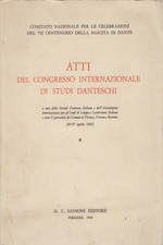 Atti del congresso internazionale di studi danteschi - AA.VV. [1965]