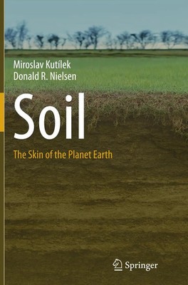 Soil The Skin of the Planet Earth Miroslav Kutílek (u. a.) Taschenbuch vii 2016