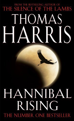 Hannibal Rising: (Hannibal Lecter)-Thomas Harris, 9780099489849 - Picture 1 of 1