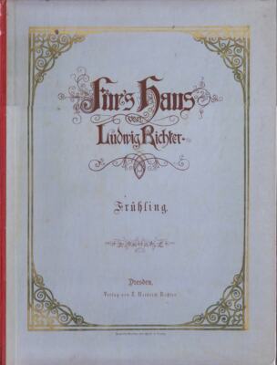 Für's Haus - Frühling [Gebundene Ausgabe] Ludwig Richter J. Hei