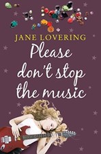 Please Don't Stop The Music,Jane Lovering