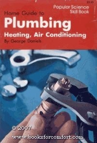 Home Guide to Plumbing, Heating, and Air Conditioning (Popular science skill...