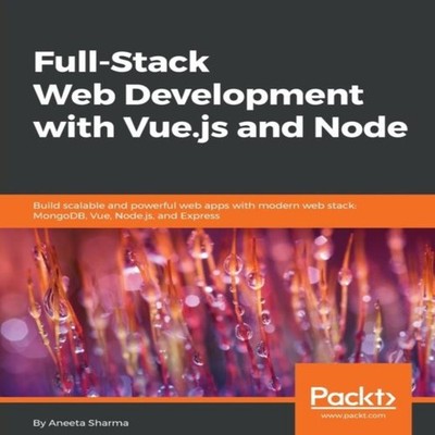 Full-Stack Web Development with and Node Build scalable and power