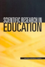 Scientific Research in Education by Lisa Towne, Richard J. Shavelson