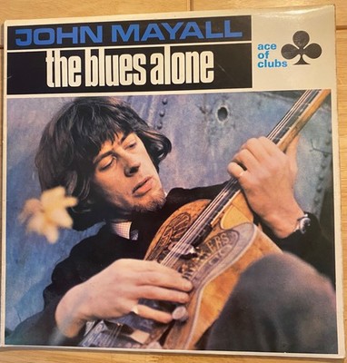 John Mayall - The Blues Alone -  UK Vinyl 1st press Stereo LP - EX/EX