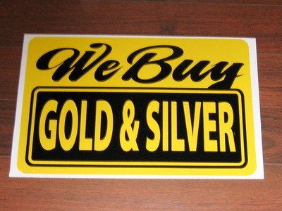 General Business Sign: We Buy Gold Silver