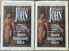 The Gospel Of John An Expositional Commentary James Montgomery Boice Vols. 1 & 2