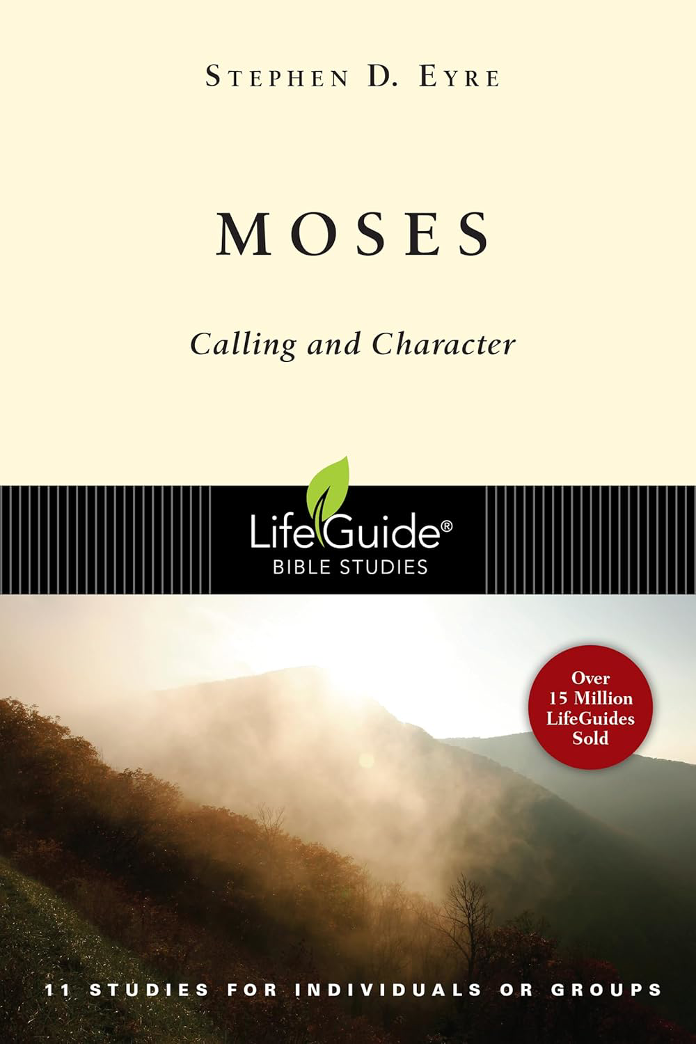 Explore Moses’ leadership and faith with LifeGuide Bible Studies
