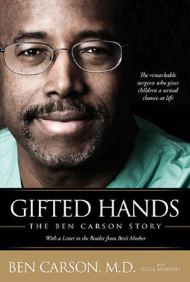 Gifted Hands: The Ben Carson Story Ben Carson, Cecil Murphey