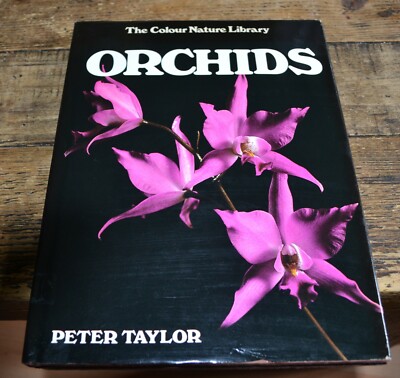 Orchids by Peter Taylor (The Colour Nature Library) HB Book