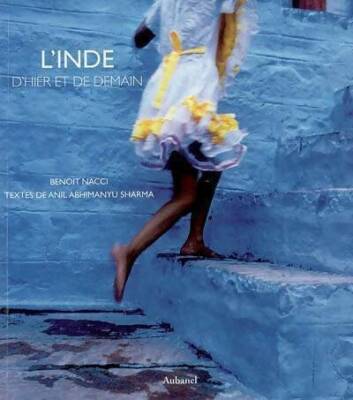 L'inde d'hier et de demain - Benoît Nacci - V2124239