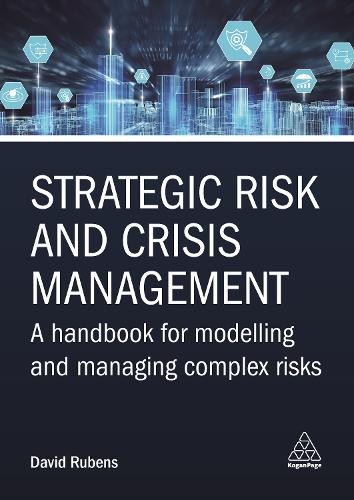Strategic Risk and Crisis Management by David Rubens, David R... - 9781398609754
