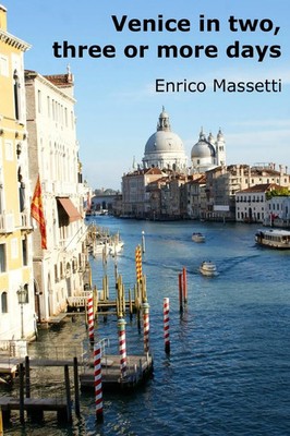 Enrico Massetti | Venice in two, three or more days | Taschenbuch | Englisch