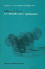 Low Reynolds number hydrodynamics: with special applications to particulate medi