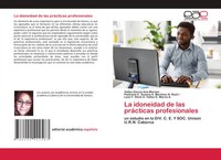 Valles GarcíA Ana Mariam (U. A.) | La Idoneidad De Las PráCticas Profesionales