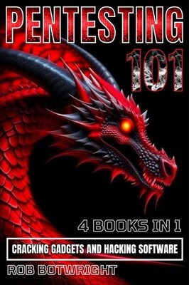Rob Botwright Pentesting 101 (Paperback) (UK IMPORT)