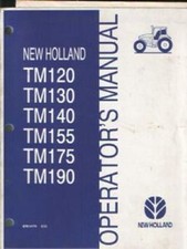 New Holland Tractor TM120 TM130 TM140 TM155 TM175 TM190 Operators Manual